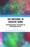 The Maternal in Creative Work