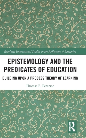 Epistemology and the Predicates of Education