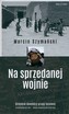 Na sprzedanej wojnie