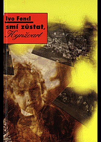 Smí zůstat, Kynžvart