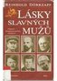 Lásky slavných mužů čtrnáct necenzurovaných biografií