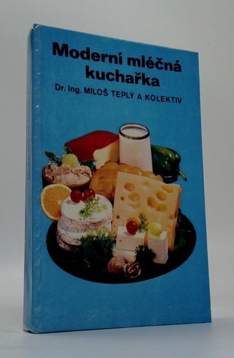 Moderní mléčná kuchařka