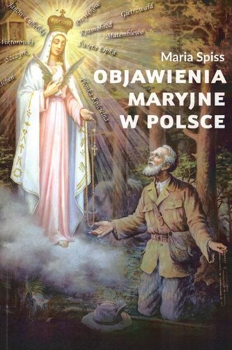 Objawienia Maryjne w Polsce Objawienia Maryjne w Polsce