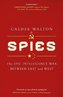 Spies: The epic intelligence war between East and West