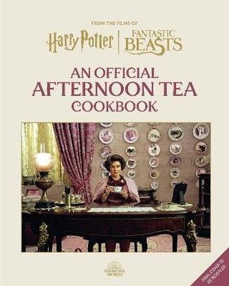 Harry Potter Afternoon Tea Magic: Official Snacks, Sips and Sweets Inspired by the Wizarding World Harry Potter Afternoon Tea Magic: Official Snacks, Sips and Sweets Inspired by the Wizarding World