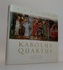Karolus Quartus
