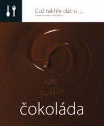 Čokoláda což takhle dát si