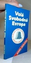 Volá svobodná Evropa