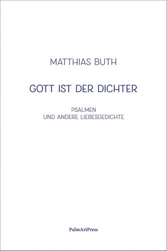 Gott ist der Dichter