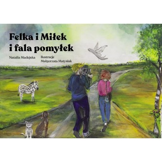 Felka i Miłek i fala pomyłek