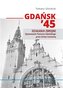 Gdańsk 45 Propaganda