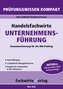 Handelsfachwirte: Unternehmensführung