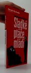 Sladké ptáče mládí