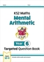 New KS2 Maths Year 6 Mental Arithmetic Targeted Question Book (incl. Online Answers & Audio Tests)