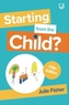 Starting from the Child? Teaching and Learning in the Foundation Stage, 5/e