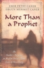 More Than a Prophet - An Insider`s Response to Muslim Beliefs About Jesus & Christianity