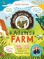 Curious Questions From Adam’s Farm