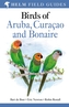 Birds of Aruba, Curacao and Bonaire