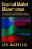Empirical Market Microstructure