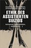 Ethik des assistierten Suizids