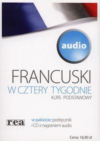 Francuski w cztery tygodnie kurs podstawowy + CD