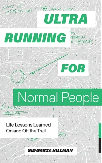 Ultrarunning for Normal People