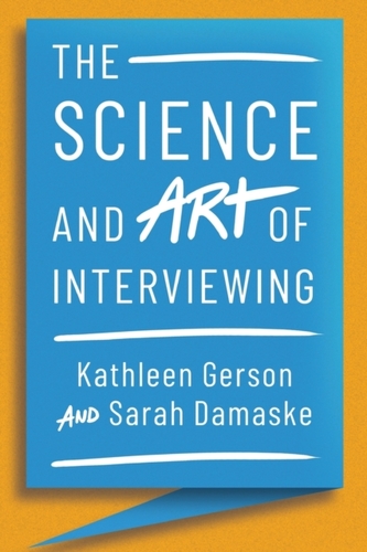 The Science and Art of Interviewing