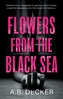Flowers from the Black Sea