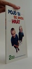 Pojď si se mnou hrát
