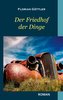 Der Friedhof der Dinge