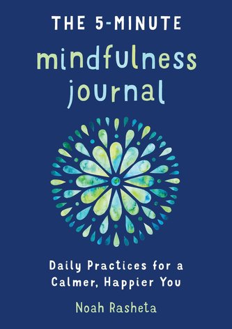 The 5-Minute Mindfulness Journal