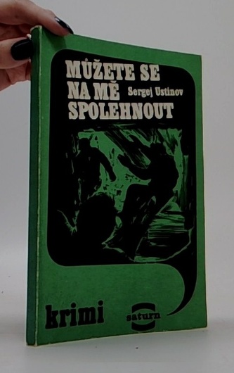 Můžete se na mě spolehnout