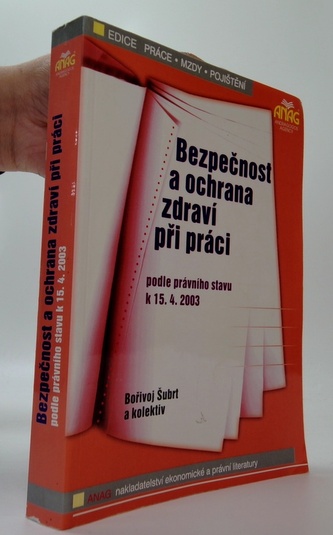 bezpečnost a ochrana zdraví při práci podle správního stavu k 15
