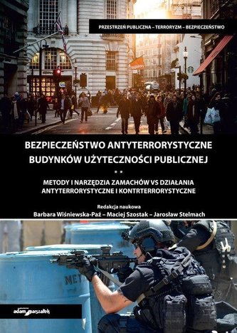 Bezpieczeństwo antyterrorystyczne budynków.. T.2