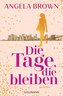 Die Tage, die bleiben