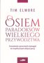 Osiem paradoksów przywództwa