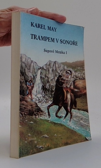 Trampem v Sonoře - Supové Mexika I