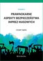 Prawnokarne aspekty bezpieczeństwa imprez masowych