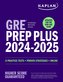 GRE Prep Plus 2024-2025 - Updated for the New GRE: 6 Practice Tests + Live Classes + Online Question Bank and Video Explanations