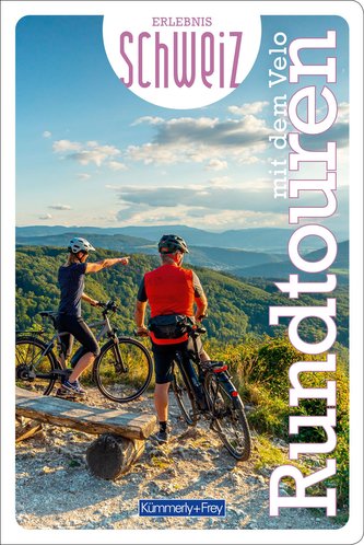 Rundtouren mit dem Velo Erlebnis Schweiz