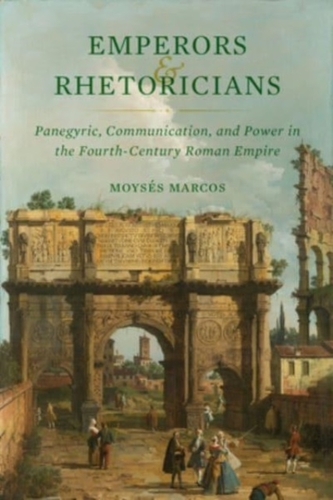 Emperors and Rhetoricians