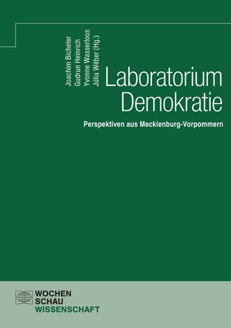 Laboratorium Demokratie - Perspektiven aus Mecklenburg-Vorpommern