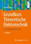 Grundkurs Theoretische Elektrotechnik