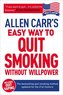 Allen Carr's Easy Way to Quit Smoking Without Willpower - Includes Quit Vaping