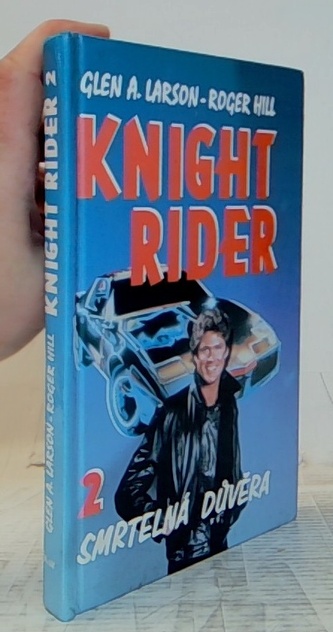 Knight rider - SMRTELNÁ DŮVĚRA 2