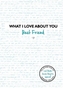 What I Love About You: Best Friend