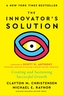 The Innovator's Solution