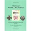 Odznaki Wojska Polskiego. Organizacje i formacje wojskowe 1914-1921