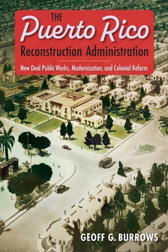 The Puerto Rico Reconstruction Administration