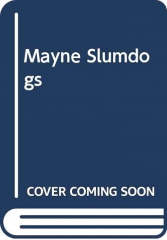 Slumdogs and Millionaries